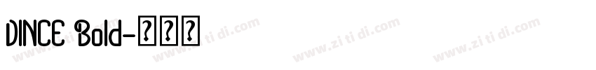 DINCE Bold字体转换